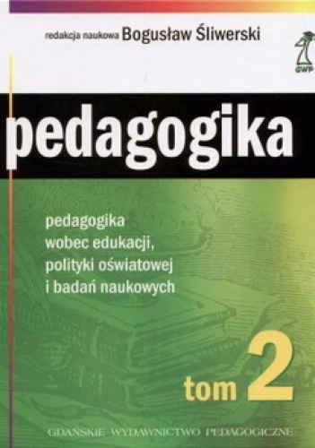 Okładka: Bogusław Śliwerski - Pedagogika Tom 2