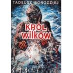Okładka: Tadeusz Borodziej - Król wilków