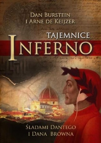 Okładka: Dan Burstein - Tajemnice Inferno. Śladami Dantego i Dana Browna