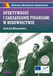 Okładka: Andrzej Minasowicz - Efektywność i zarządzanie finansami w budownictwie