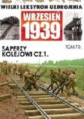 Okładka: Adam Jońca - Saperzy kolejowi Część 1