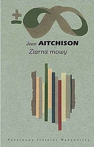 Okładka: Jean Aitchison - Ziarna mowy. Początki i rozwój języka
