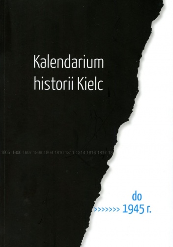 Okładka: Bartłomiej Tambor - Kalendarium historii Kielc do 1945 r.