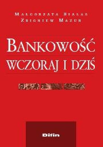 Okładka: Zbigniew Mazur - Bankowość wczoraj i dziś