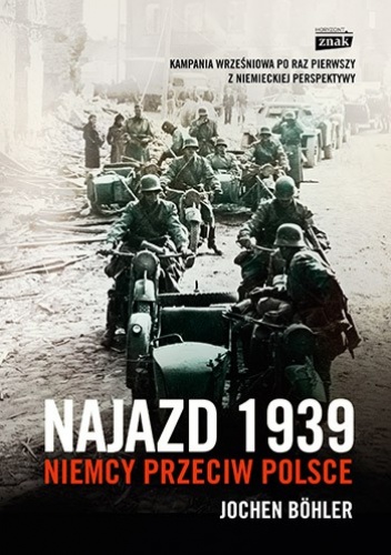 Okładka: Jochen Bohler - Najazd 1939. Niemcy przeciw Polsce