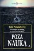 Okładka: John Polkinghorne - Poza nauką. Kontekst kulturowy współczesnej nauki
