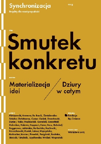 Okładka:  praca zbiorowa - Smutek konkretu. Materializacja idei / Dziury w całym