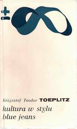 Okładka: Krzysztof Teodor Toeplitz - Kultura w stylu blue jeans