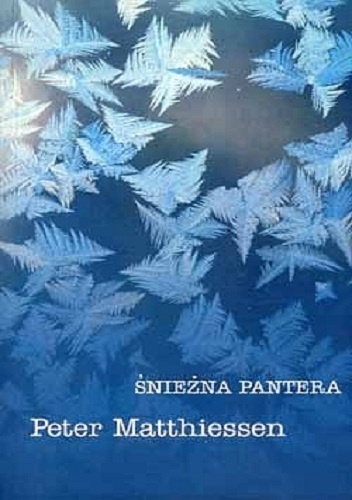 Okładka: Peter Matthiessen - Śnieżna pantera