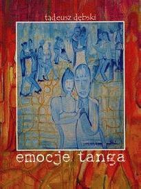 Okładka: Tadeusz Dębski - Emocje tanga
