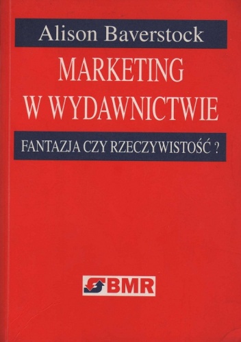 Okładka: Alison Baverstock - Marketing w wydawnictwie