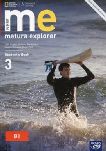 Okładka: John Hughes - New Matura Explorer 3 Student's Book B1