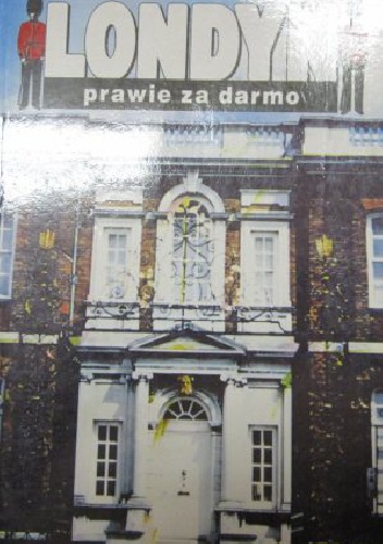 Okładka: Milena Dabić - Londyn prawie za darmo