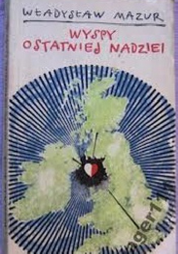 Okładka: Władysław Mazur - Wyspy ostatniej nadziei
