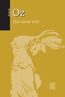 Okładka: Amos Oz - Nie mów noc