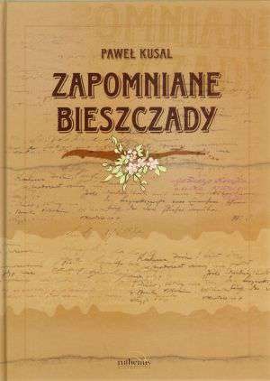 Okładka: Paweł Kusal - Zapomniane Bieszczady