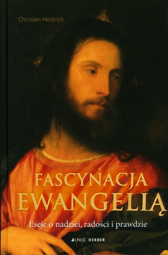 Okładka: Christian Heidrich - Fascynacja Ewangelią