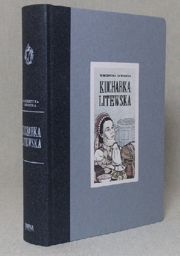 Okładka: Wincentyna A. L. Zawadzka - Kucharka litewska