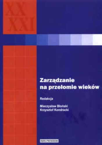 Okładka: Mieczysław Błoński - zarządzanie na przełomie wieków