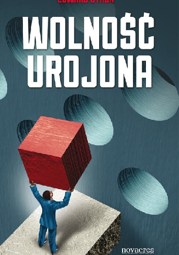 Okładka: Edward Strun - Wolność urojona