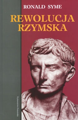 Okładka: Ronald Syme - Rewolucja Rzymska