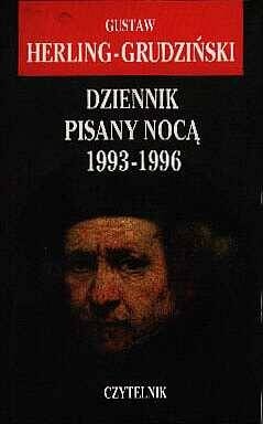 Okładka: Gustaw Herling-Grudziński - Dziennik pisany nocą 1993 - 1996