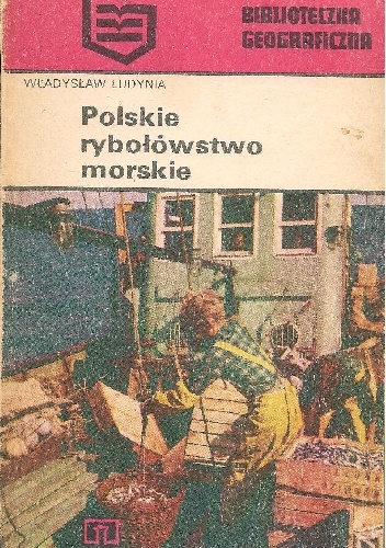 Okładka: Władysław Ludynia - Polskie rybołówstwo morskie