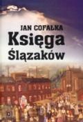 Okładka: Jan Cofałka - Księga Ślązaków