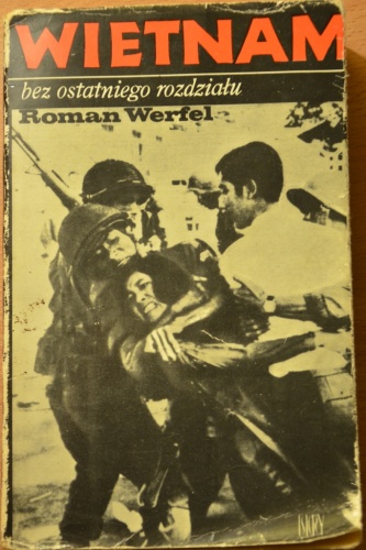 Okładka: Roman Werfel - Wietnam bez ostatniego rozdziału