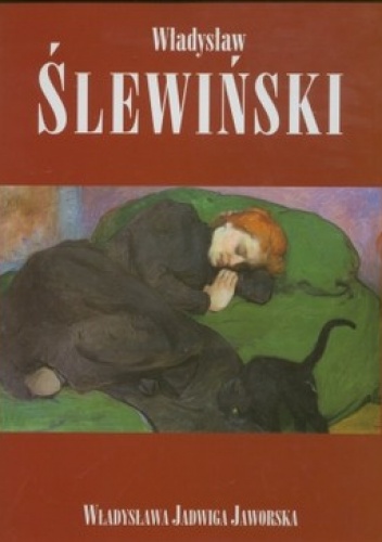 Okładka: Władysława Jaworska - Ślewiński Władysław