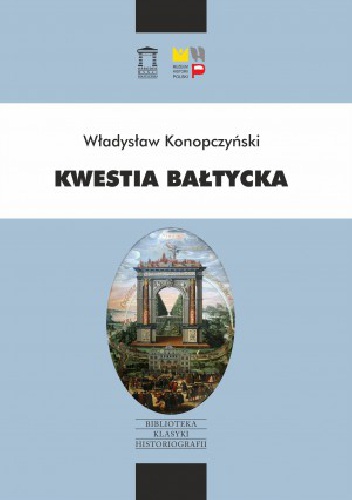 Okładka: Władysław Konopczyński - Kwestia bałtycka