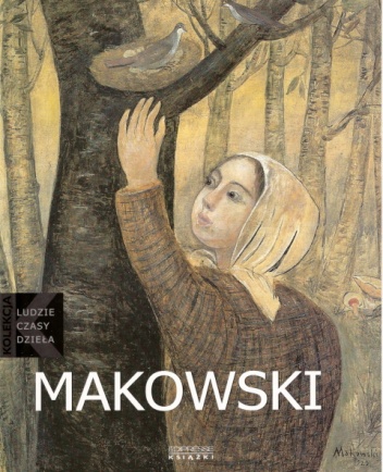 Okładka: Irena Kossowska - Tadeusz Makowski [1882-1932]