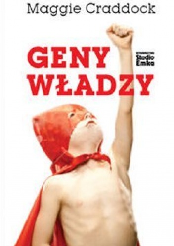 Okładka: Maggie Craddock - Geny władzy. Jaki typ władzy prezentujesz i czy coś w tej materii można zmienić?