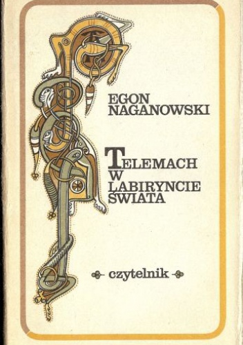 Okładka: Egon Naganowski - Telemach w labiryncie świata. O twórczości Jamesa Joyce'a