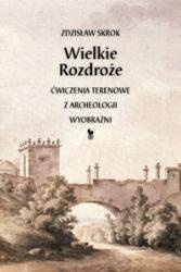Okładka: Zdzisław Skrok - Wielkie Rozdroże