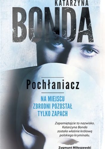 Okładka: Katarzyna Bonda - Pochłaniacz