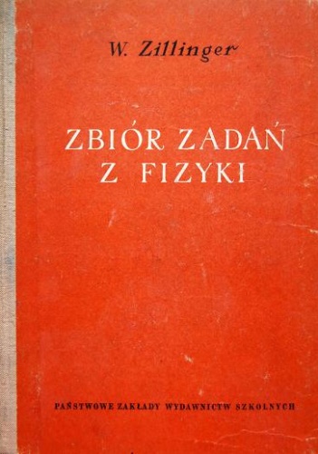 Okładka: Waldemar Zillinger - Zbiór zadań z fizyki