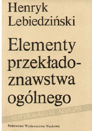 Okładka: Henryk Lebiedziński - Elementy przekładoznawstwa ogólnego