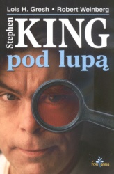 Okładka: Lois H. Gresh - Stephen King pod lupą
