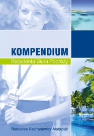 Okładka: Radosław Szafranowicz-Małozięć - KOMPENDIUM Rezydenta Biura Podróży