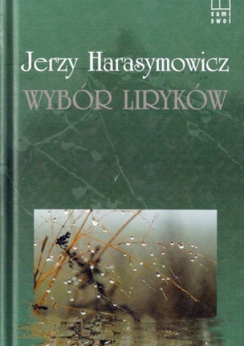 Okładka: Jerzy Harasymowicz - Wybór liryków