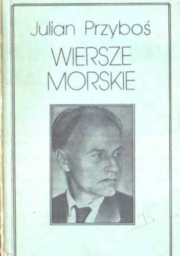Okładka: Julian Przyboś - Wiersze Morskie