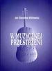 Okładka: Jan Stanisław Witkiewicz - W muzycznej przestrzeni