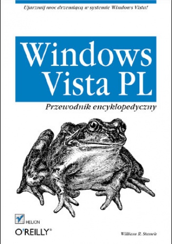 Okładka: William R. Stanek - Windows Vista PL. Przewodnik encyklopedyczny