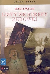 Okładka: Peter Englund - Listy ze strefy zerowej