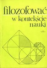 Okładka: Józef Życiński - Filozofować w kontekście nauki