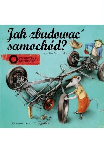 Okładka: Martin Sodomka - Jak zbudować samochód?