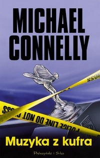 Okładka: Michael Connelly - Muzyka z kufra