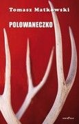Okładka: Tomasz Matkowski - Polowaneczko
