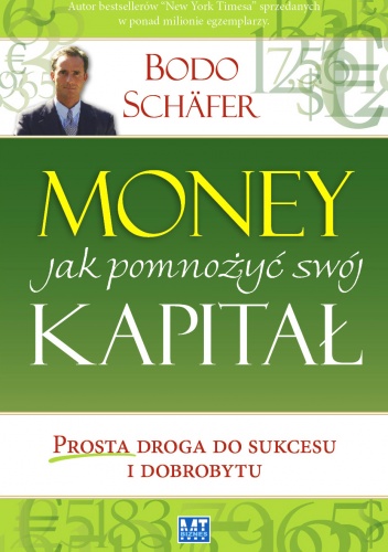 Okładka: Bodo Schäfer - MONEY czyli jak pomnożyć swój kapitał